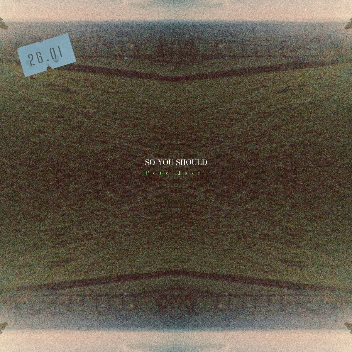 Pete Josef - So You Should
