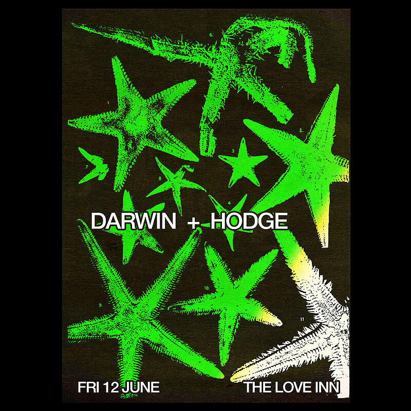 Darwin b2b Hodge The Love Inn