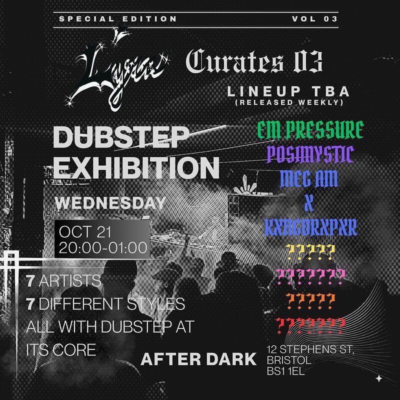 Lyra Curates 03: Dubstep Exhibition event artwork