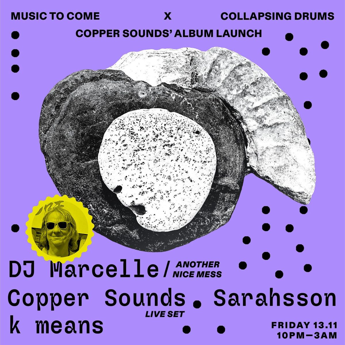 DJ Marcelle, Copper Sounds, k means, Sarahsson event artwork