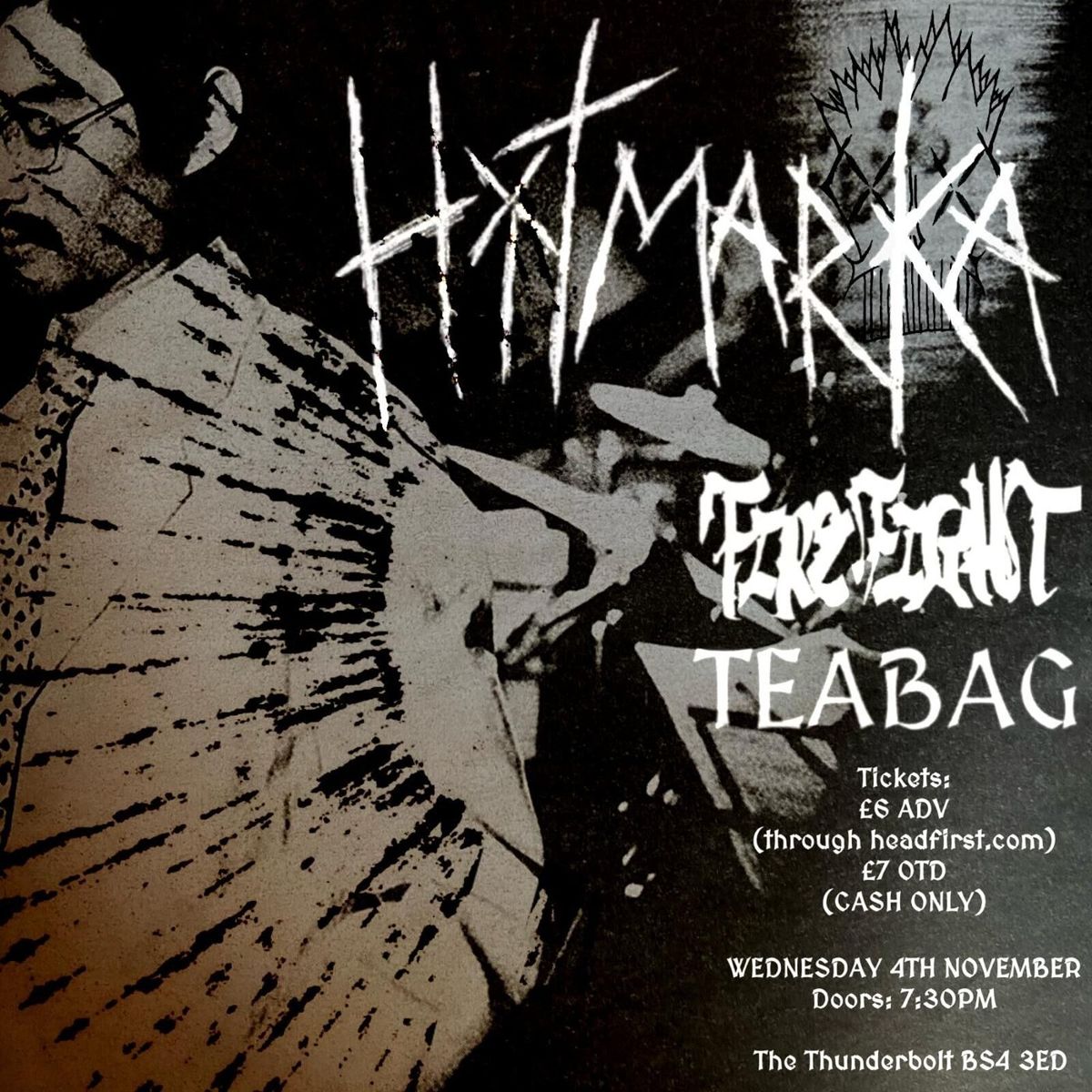 HITMARKA + Fire Fight + Teabag event artwork