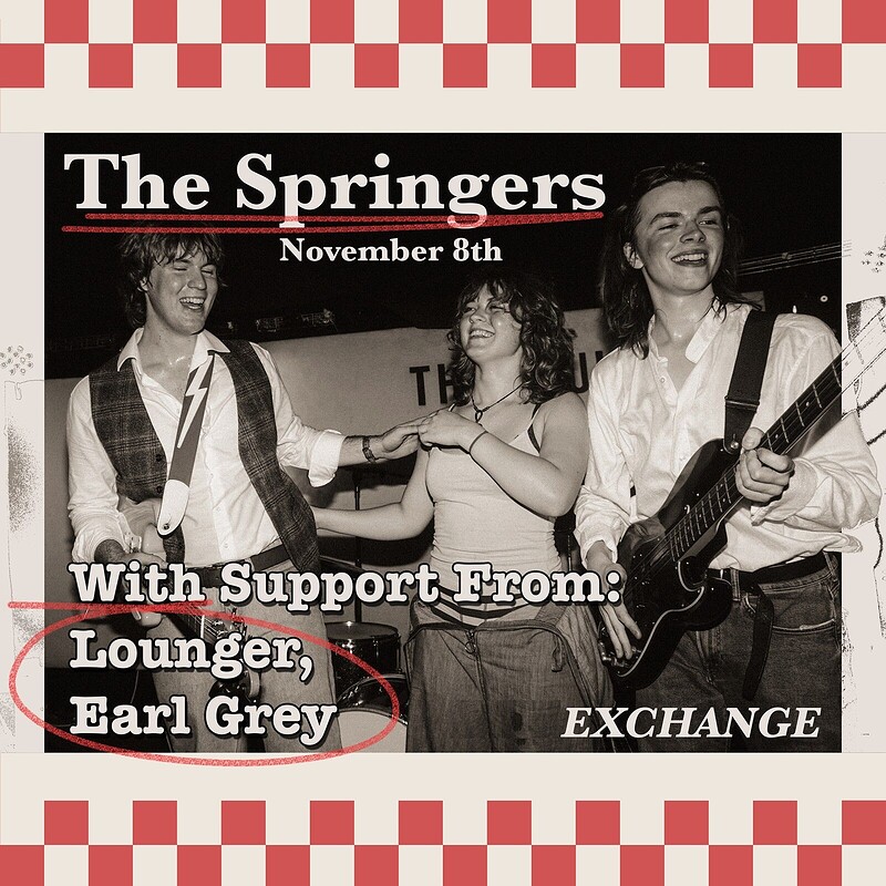 The Springers + Lounger + Earl Grey event artwork