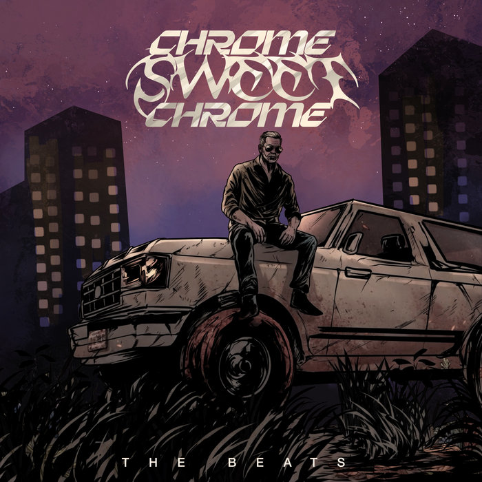 Official artwork for Chrome Waves — The Beats - Chrome Sweet Chrome
